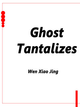 Ghost Tantalizes